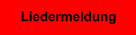 Liedermeldung